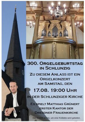 Schlunzig 300 Jahre Orgel